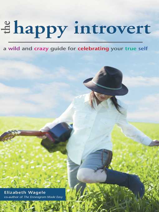 Title details for The Happy Introvert by Elizabeth Wagele - Available